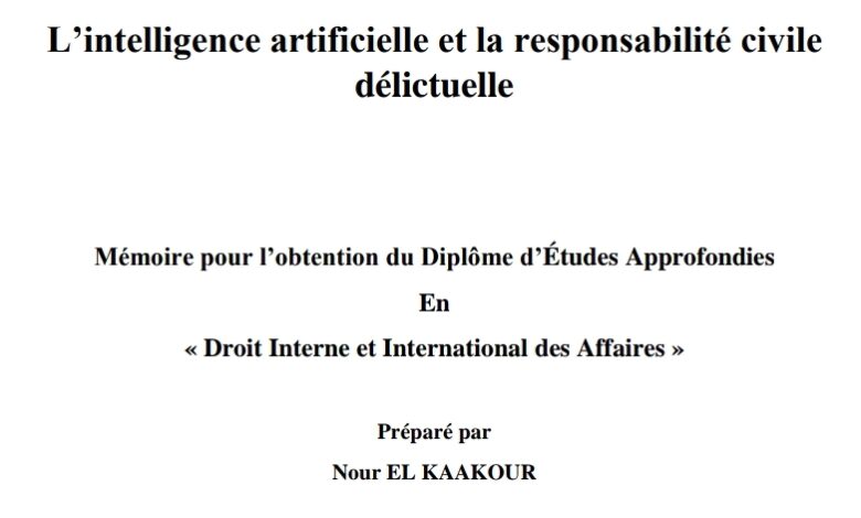 L’intelligence artificielle et la responsabilité civile délictuelle