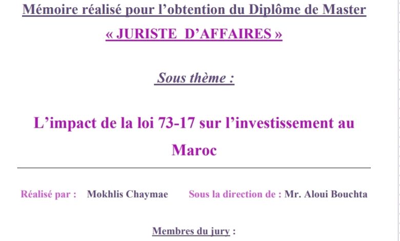 L’impact de la loi 73-17 sur l’investissement au Maroc