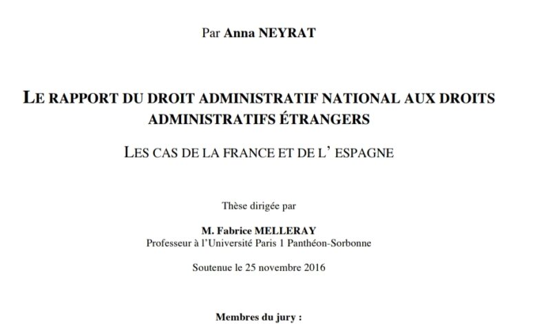 LE RAPPORT DU DROIT ADMINISTRATIF NATIONAL AUX DROITS ADMINISTRATIFS ETRANGERS Les cas de la France et de l’Espagne
