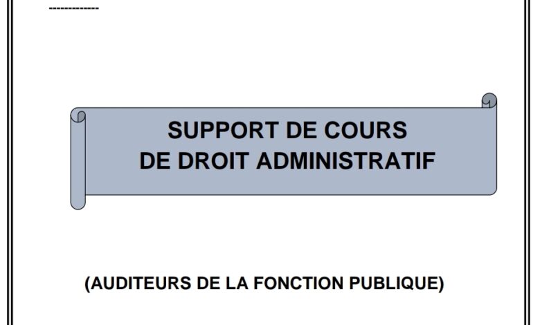 SUPPORT DE COURSDE DROIT ADMINISTRATI SUPPORT DE COURSDE DROIT ADMINISTRATI