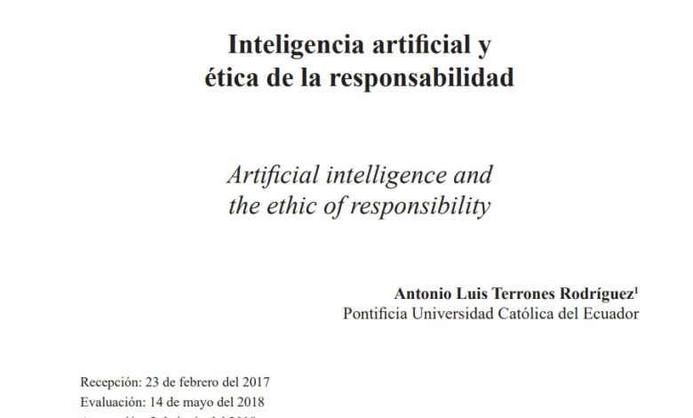Inteligencia artificial y ética de la responsabilidad Inteligencia artificial y ética de la responsabilidad